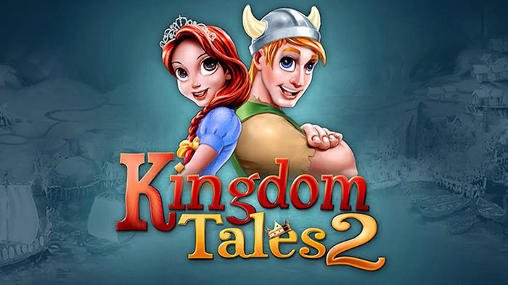 download Kingdom tales 2 apk